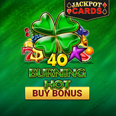 40 Burning Hot Buy Bonus