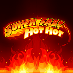 Super Fast Hot Hot