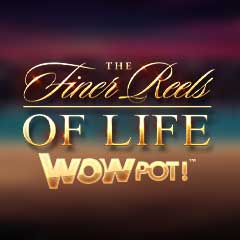 The Finer Reels of Life WOWPOT